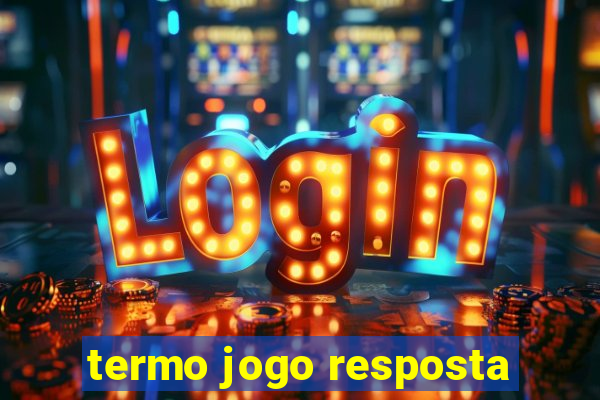 termo jogo resposta